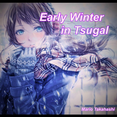 シングル/Early winter in Tsugal/Mario Takahashi
