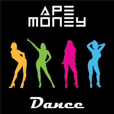 シングル/Dance/APE MONEY