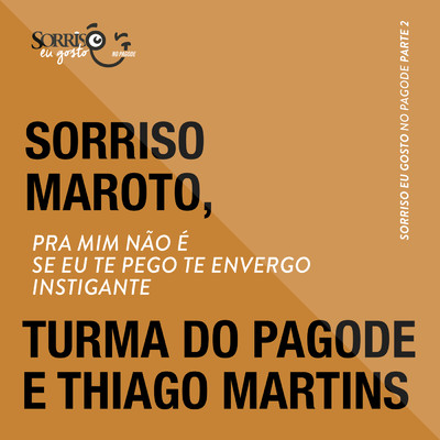 Pra Mim Nao E ／ Se Eu Te Pego Te Envergo ／ Instigante (Ao Vivo)/Thiago Martins