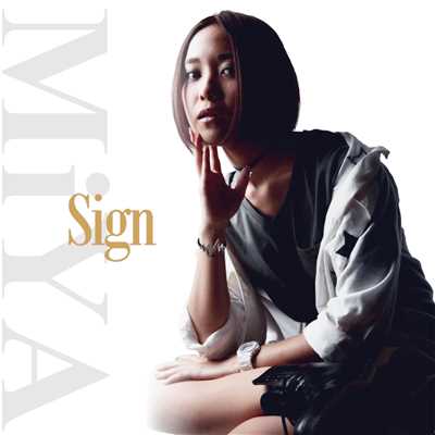 Sign/MiYA