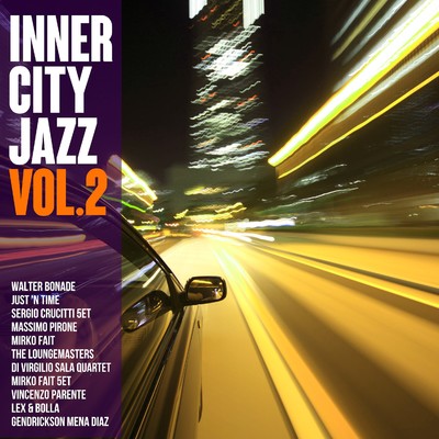 Inner City Jazz vol.2 - 都会の夜のBGM/Various Artists