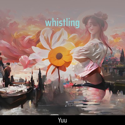 whistling/YUU