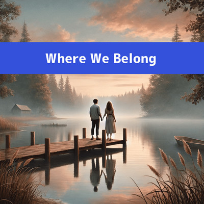 シングル/Where We Belong/JUNDY