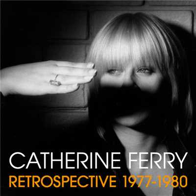 Retrospective 1977 - 1980/Catherine Ferry