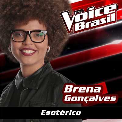 Esoterico (The Voice Brasil 2016)/Brena Goncalves