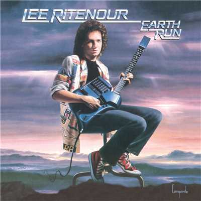 アルバム/Earth Run (Remastered)/リー・リトナー