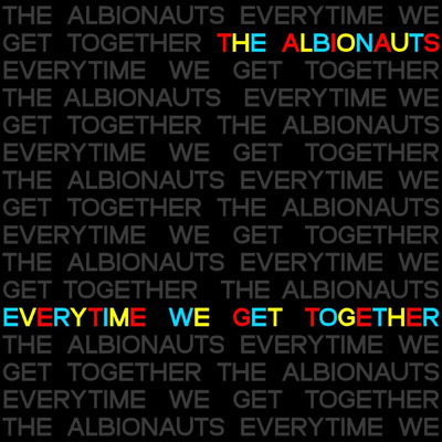 シングル/Everytime We Get Together/The Albionauts