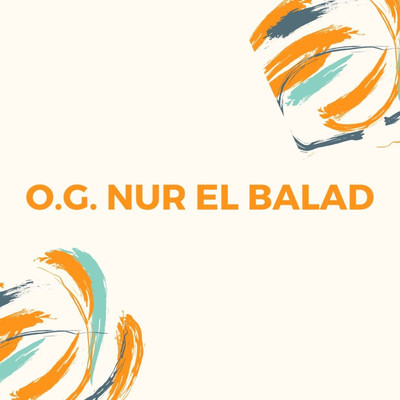 O.G. Nur El Balad/O.G. Nur El Balad