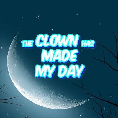 シングル/The Clown Has Made My Day/PP Nguyen