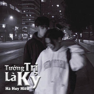 シングル/Tuong La Tri Ky (Beat)/Ha Huy Hieu