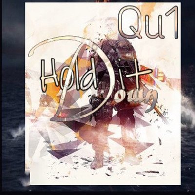 シングル/Hold It Down/Qu1
