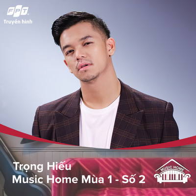 アルバム/Music Home Trong Hieu (feat. Trong Hieu)/Truyen Hinh FPT