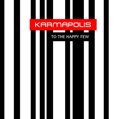 Happy with That/Karmapolis
