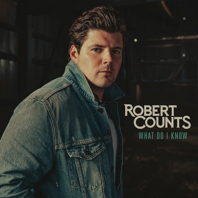 What Do I Know/Robert Counts