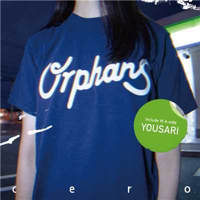 アルバム/Orphans ／ 夜去/cero