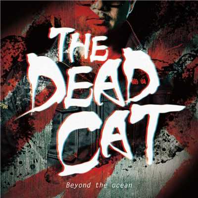 アルバム/THE DEAD CAT/Beyond the ocean