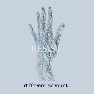 シングル/RESIST/different:account