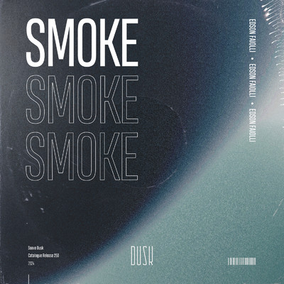 Smoke (Extended Mix)/Edson Faiolli