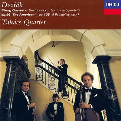 Dvorak: String Quartets Nos. 12 ”American” & 14; 5 Bagatelles/タカーチ弦楽四重奏団