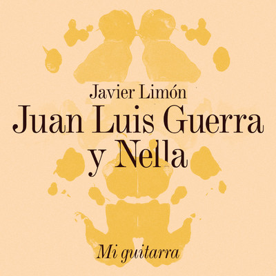 シングル/Mi Guitarra/Javier Limon／フアン・ルイス・ゲーラ／Nella