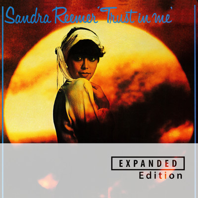 Trust In Me (Remastered ／ Expanded Edition)/Sandra Reemer