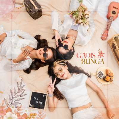 シングル/Gadis dan Bunga/The Gadys