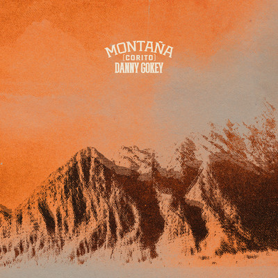 シングル/Montana (Corito) (Live)/Danny Gokey