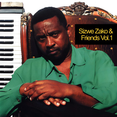 アルバム/Sizwe Zako & Friends Vol. 1/Sizwe Zako