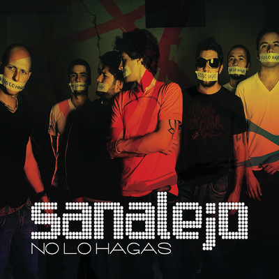 No Lo Hagas/Sanalejo