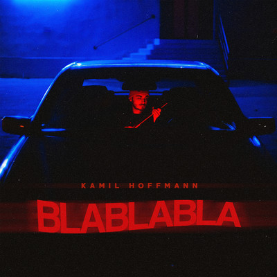 BlaBlaBla/Kamil Hoffmann