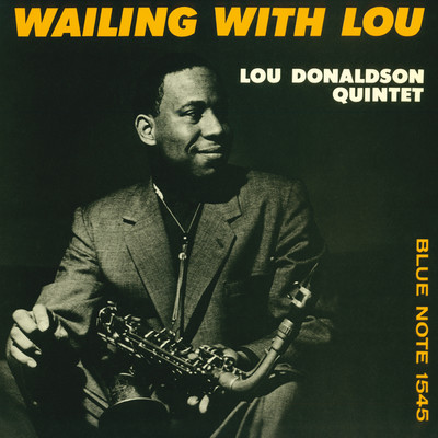 アルバム/Wailing With Lou/ルー・ドナルドソン