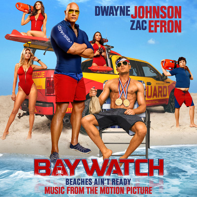 Baywatch (Explicit) (Music From The Motion Picture)/Various Artists