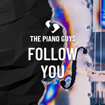 Follow You/The Piano Guys