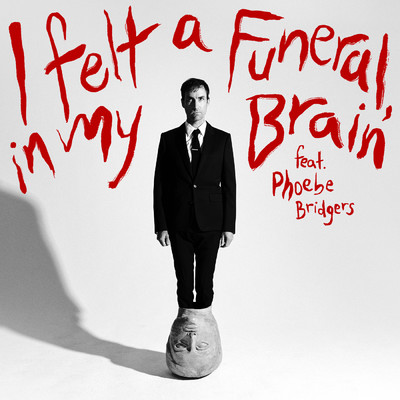 シングル/I felt a Funeral, in my Brain (featuring Phoebe Bridgers)/アンドリュー・バード
