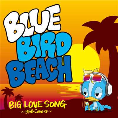 シングル/Story/BLUE BIRD BEACH