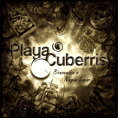 アルバム/Bienvenidos a ningun lugar/Playa Cuberris
