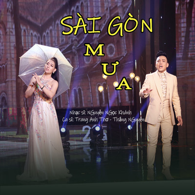 シングル/Sai Gon Mua (Beat)/Trang Anh Tho & Thang Nguyen