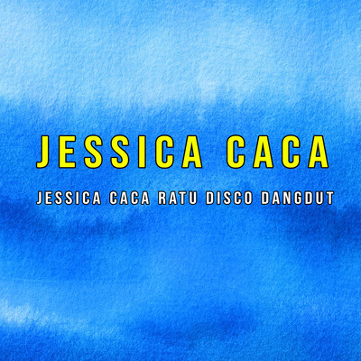 Jessica Caca Ratu Disco/Jessica Caca