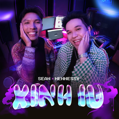 Xinh Iu/Sean／Hennessy