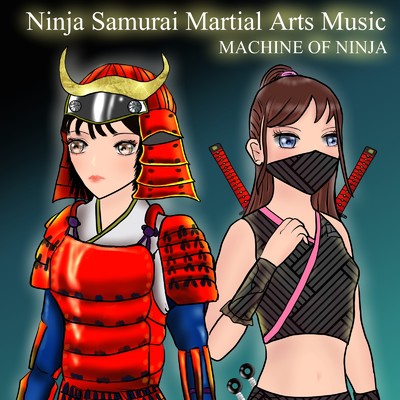 アルバム/Ninja Samurai Martial Arts Music/MACHINE OF NINJA