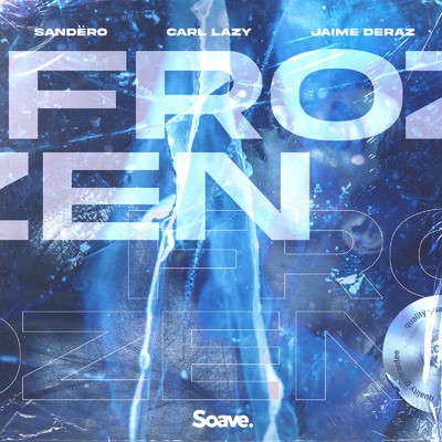 シングル/Frozen (feat. Jaime Deraz)/Sandero & Carl Lazy