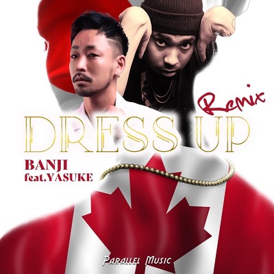 DRESS UP (feat. YASUKE) [REMIX]/BANJI