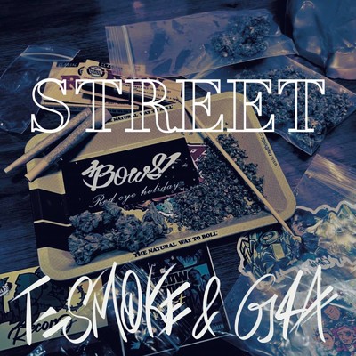 STREET/T-smoke & G4A