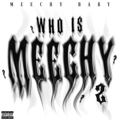 Meechy Baby／Quando Rondo