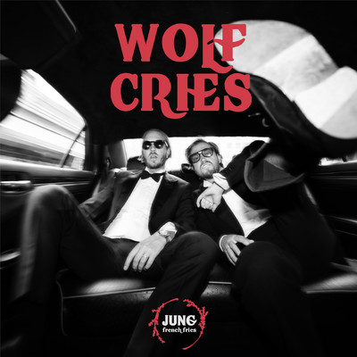 シングル/Wolf Cries/JUNG