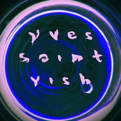 Yves Saint Vish/Saint Vish