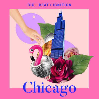 Big Beat Ignition: Chicago/Various Artists