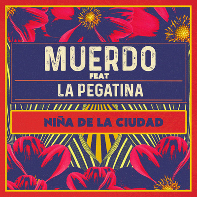 Nina de la ciudad (feat. La Pegatina) [Acustica]/Muerdo