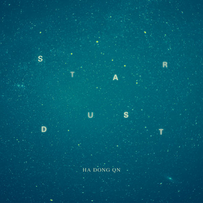 シングル/STAR DUST/Ha Dong Qn