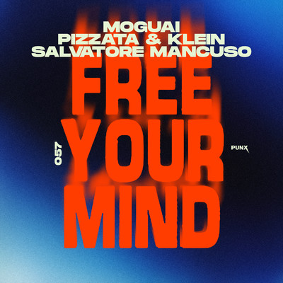 Free Your Mind/MOGUAI